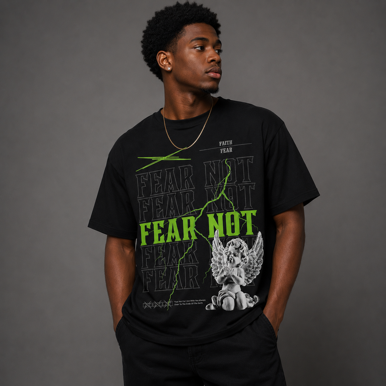 Fear Not Tee